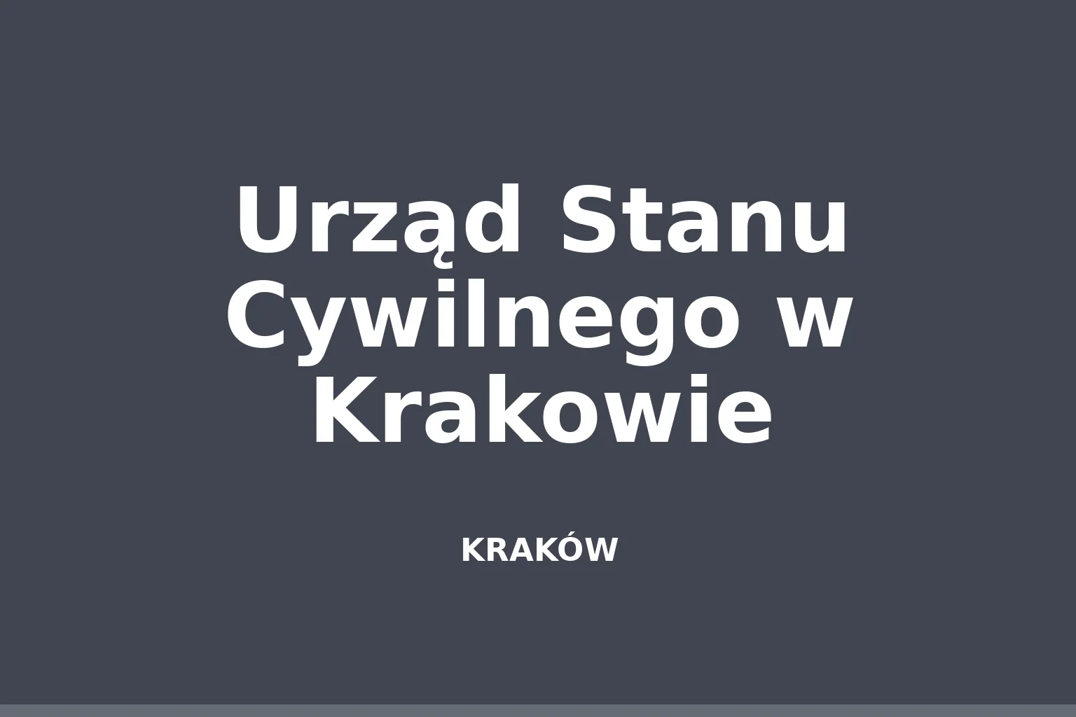 Urząd Stanu Cywilnego w Krakowie