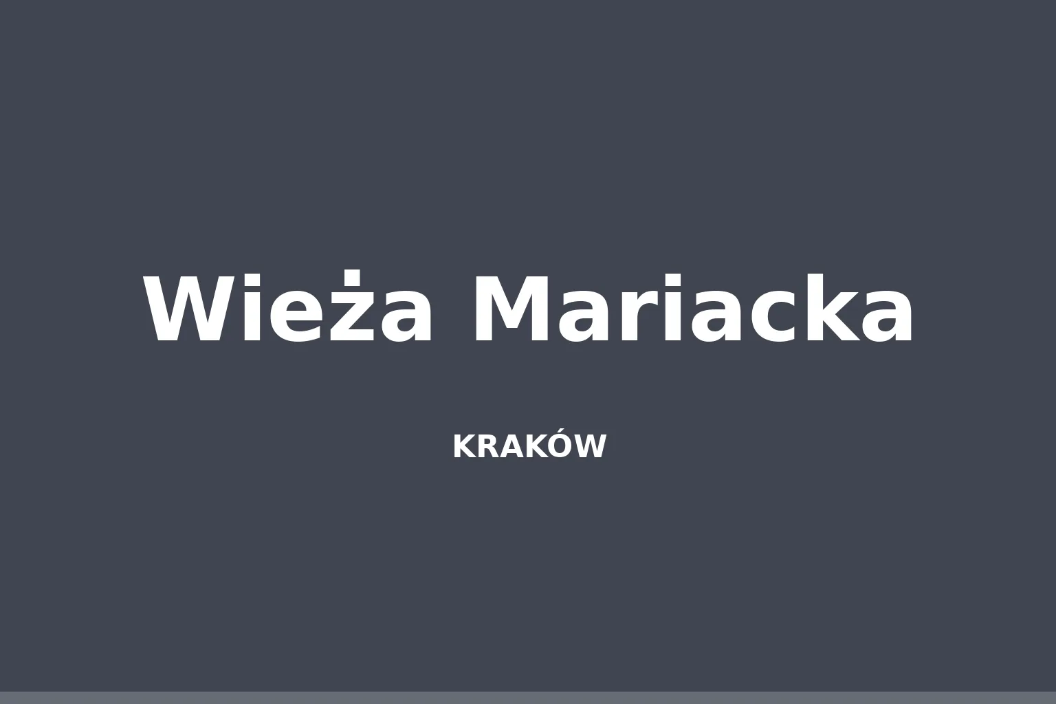 Wieża Mariacka