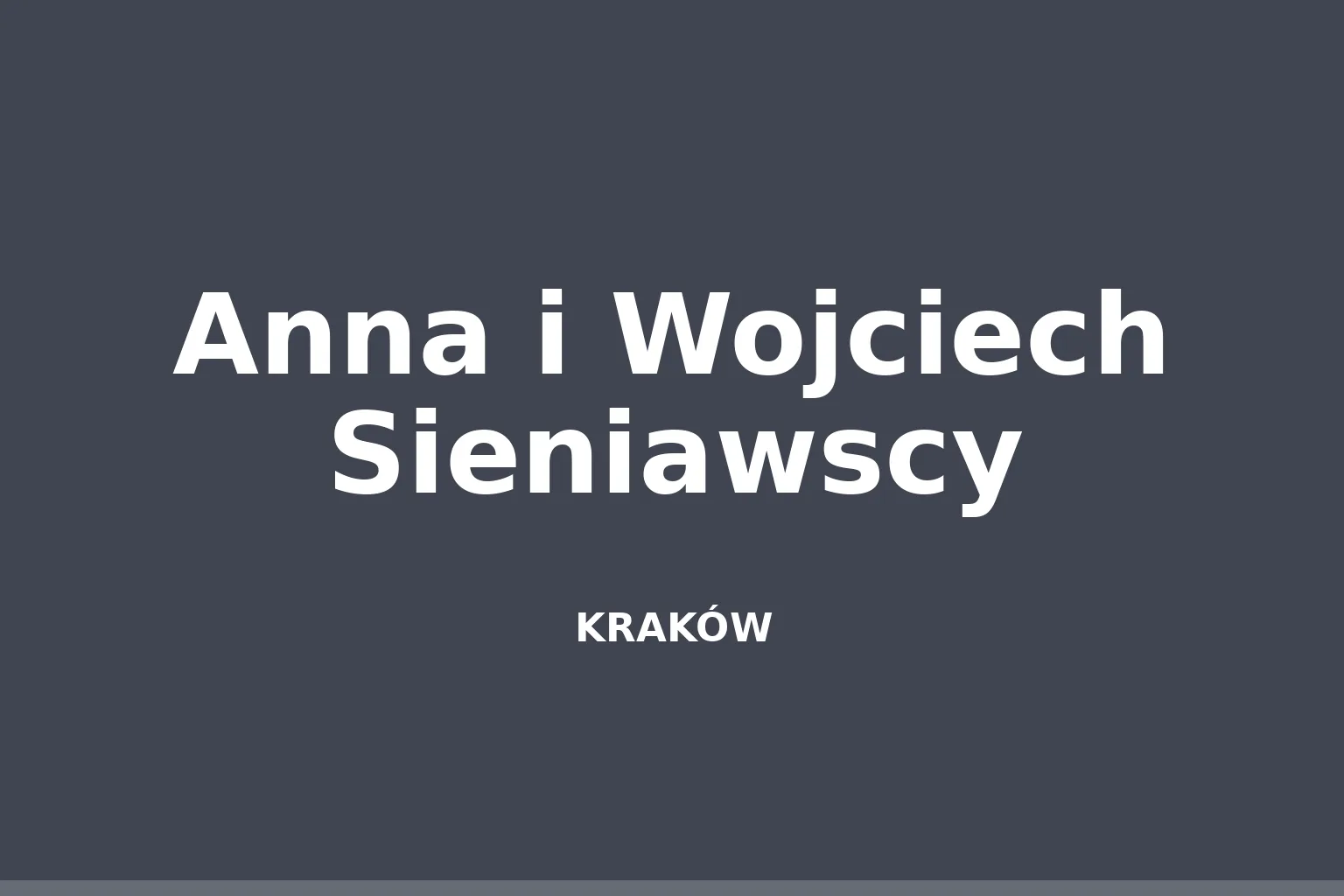 Anna i Wojciech Sieniawscy