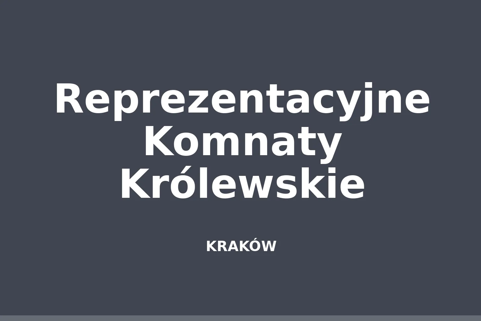 Reprezentacyjne Komnaty Królewskie