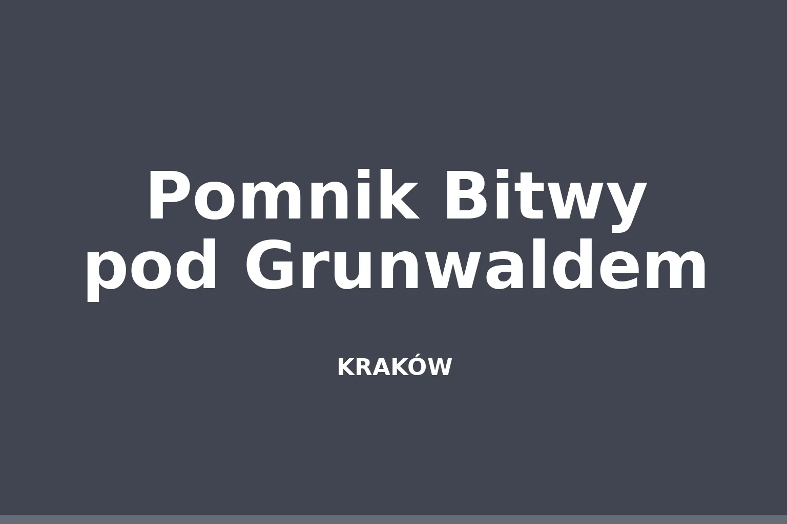 Pomnik Bitwy pod Grunwaldem