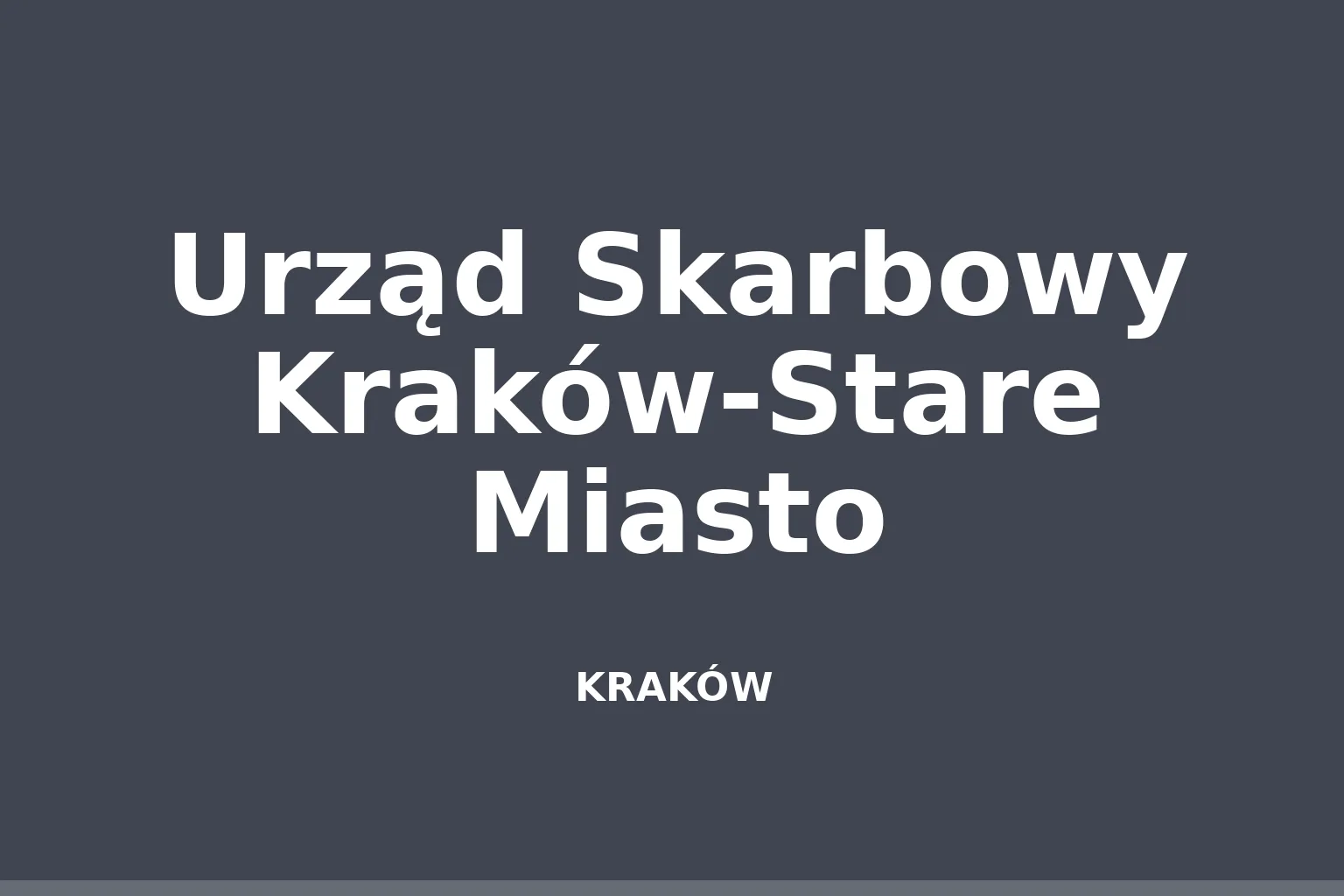 Urząd Skarbowy Kraków-Stare Miasto