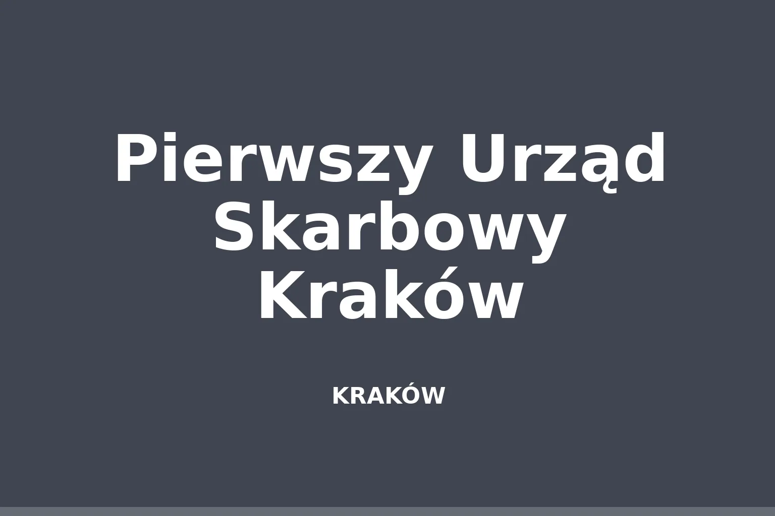 Pierwszy Urząd Skarbowy Kraków